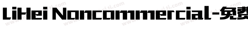 LiHei Noncommercial字体转换